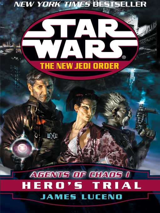 Title details for Hero's Trial: Agents of Chaos I by James Luceno - Wait list